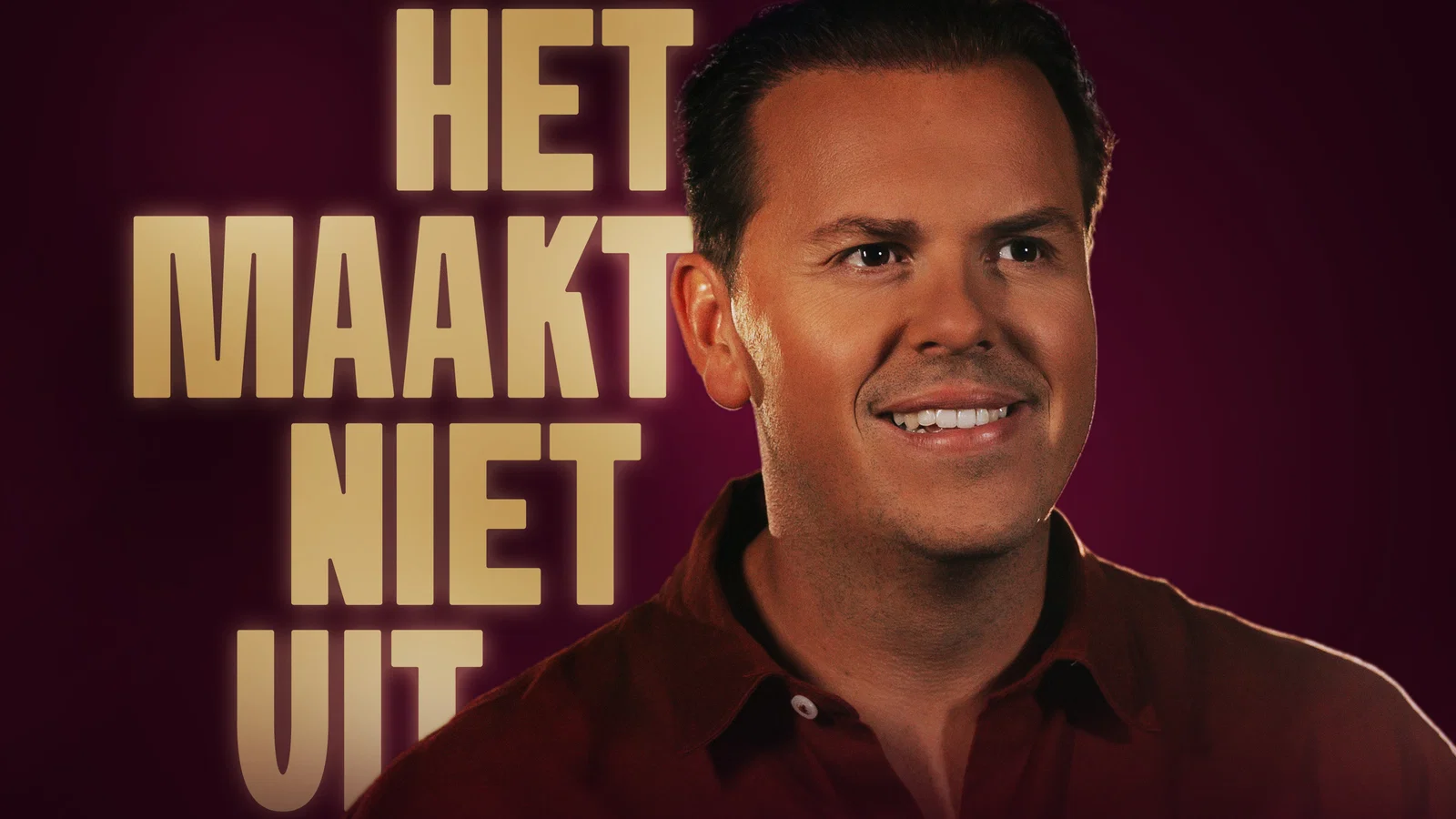 Het Maakt Niet Uit background