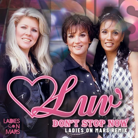 Don't Stop Now - Ladies On Mars Remix