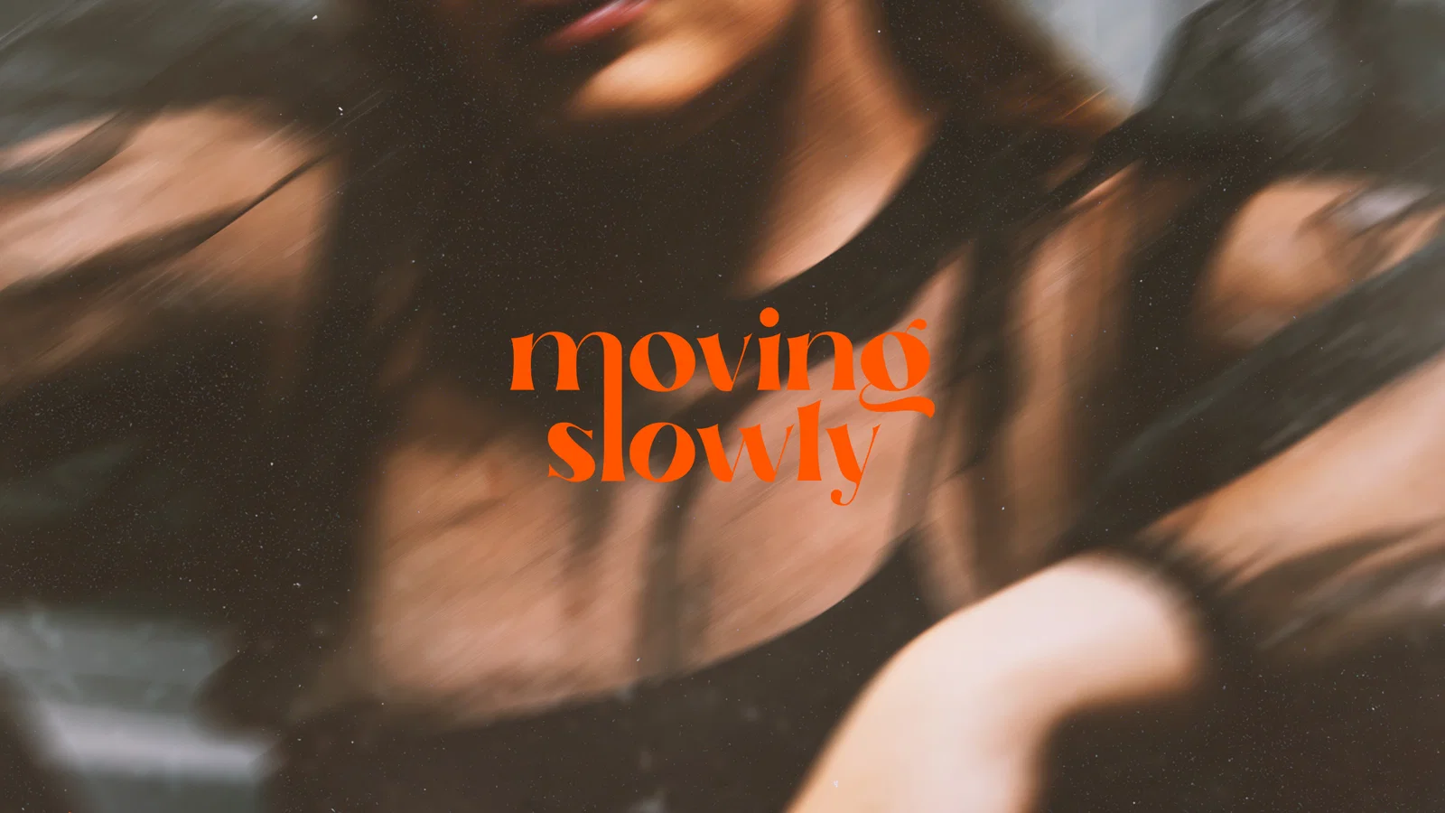 Moving Slowly background