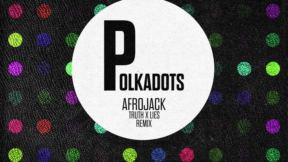 Polkadots - Truth x Lies Remix background