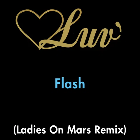 Flash (Ladies On Mars Remix)
