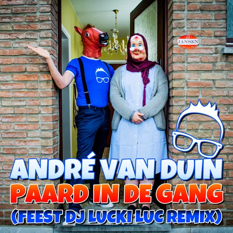 Er Staat Een Paard In De Gang (Feest DJ Lucki Luc Remix)