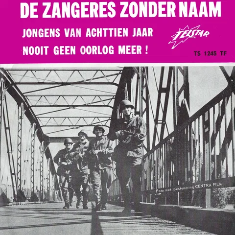Jongens van Achttien Jaar / Nooit Geen Oorlog Meer!