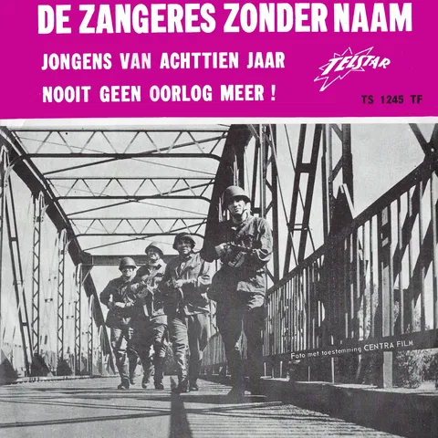 Jongens van Achttien Jaar / Nooit Geen Oorlog Meer!