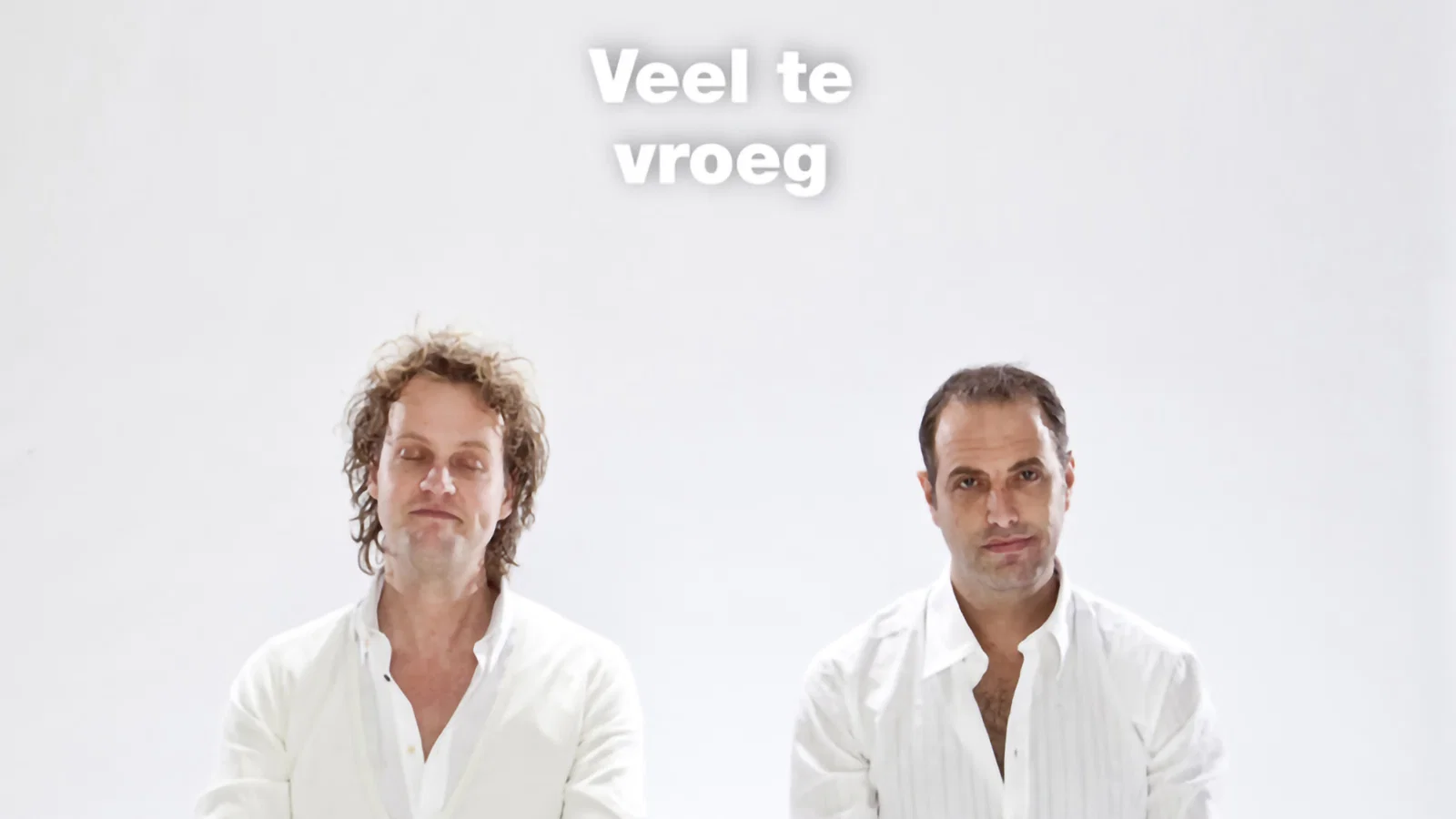 Veel Te Vroeg background