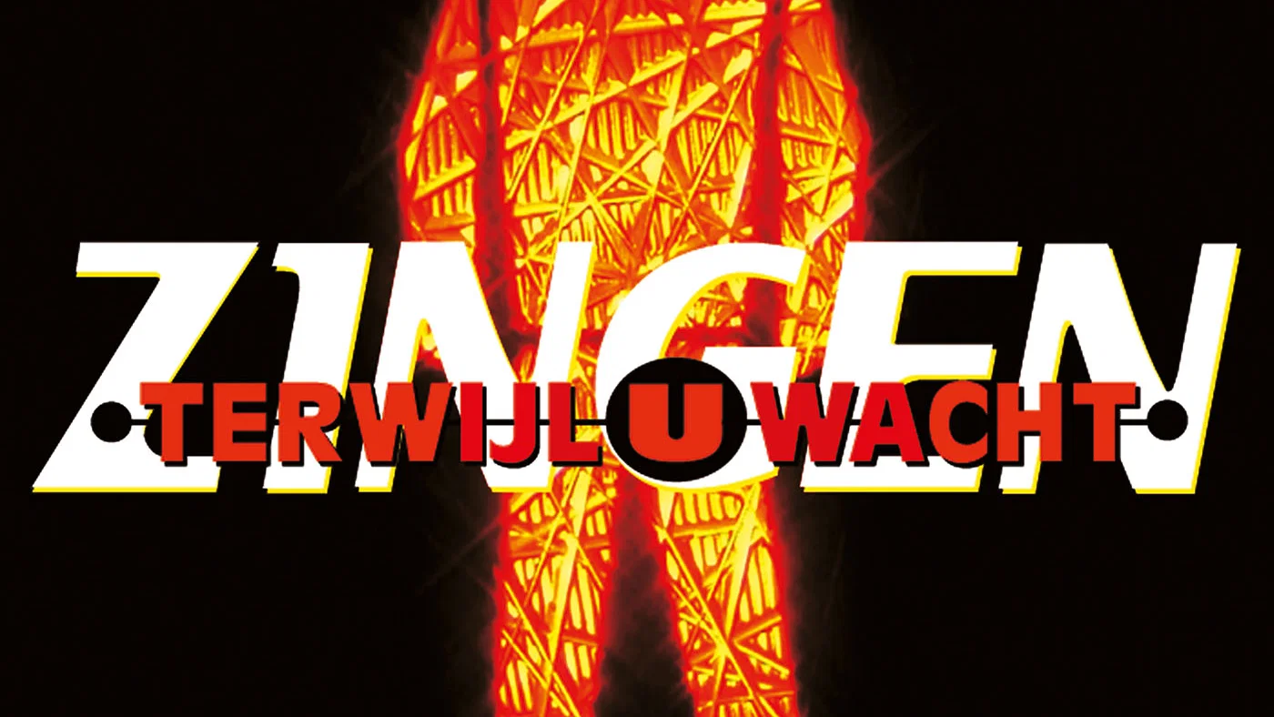 Zingen Terwijl U Wacht background