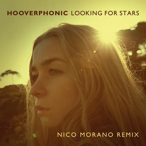 Looking For Stars - Nico Morano Remix