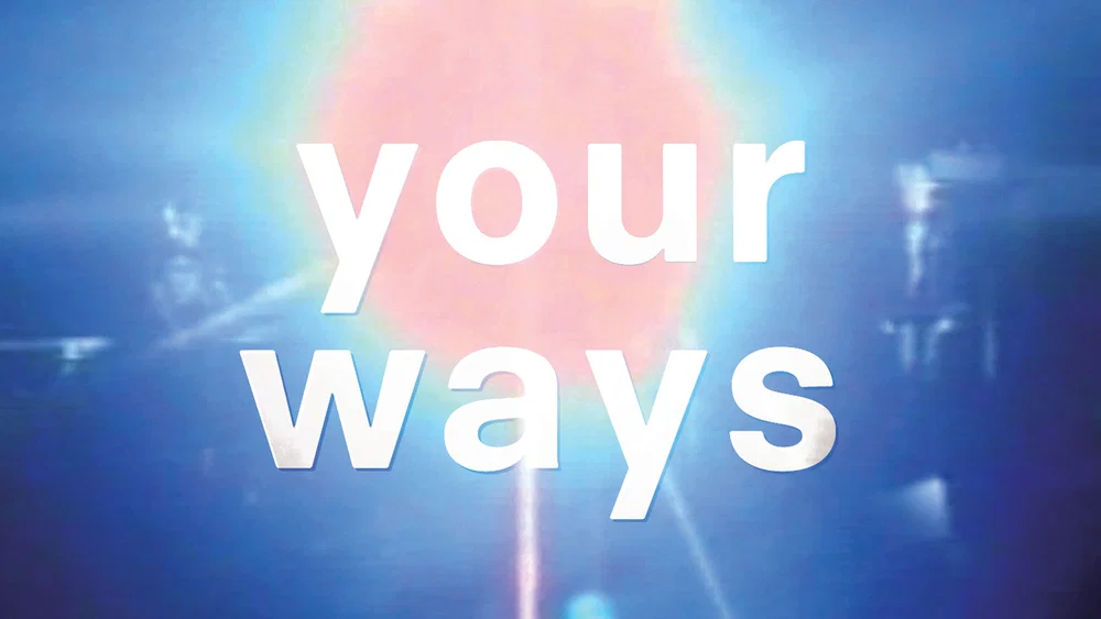 Your Ways background