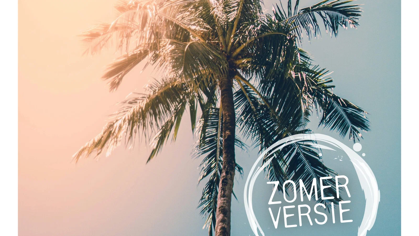 Ik Wil Dat Jij Nu Bij Me Blijft - Zomerversie background