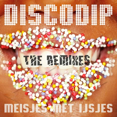 Meisjes Met IJsjes - The Remixes