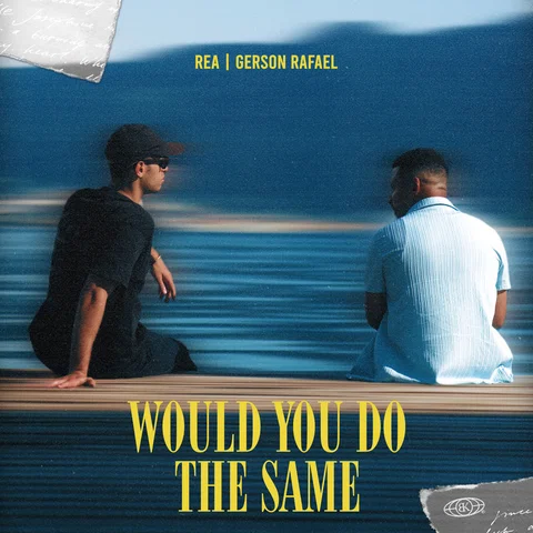 Would You Do The Same