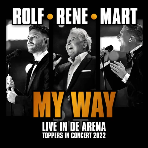 My Way - Live in de Arena Toppers In Concert 2022