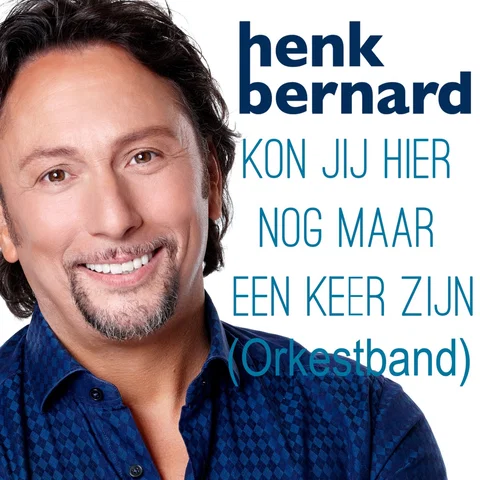Kon Jij Hier Nog Maar Een Keer Zijn (Orkestband)
