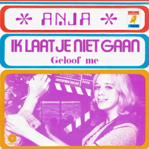Ik Laat Je Niet Gaan / Geloof Me