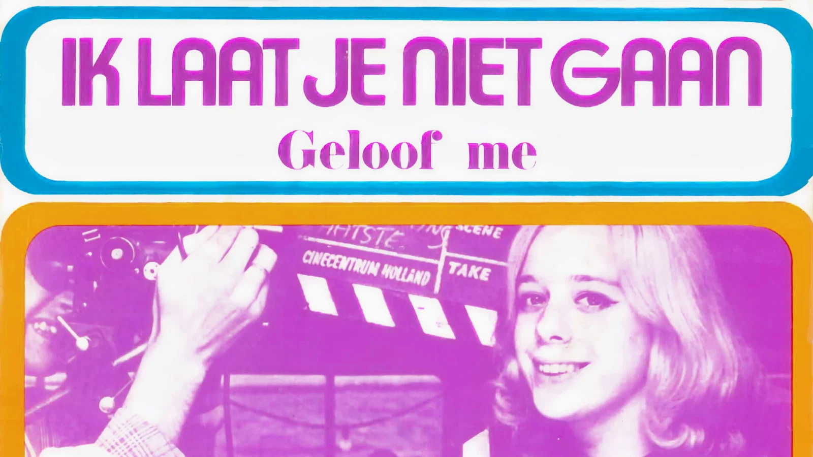 Ik Laat Je Niet Gaan / Geloof Me background