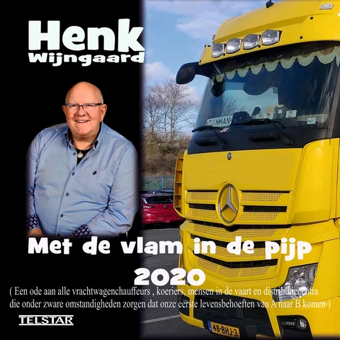 Met De Vlam In De Pijp - 2020 Versie, Ode Aan De Truckers