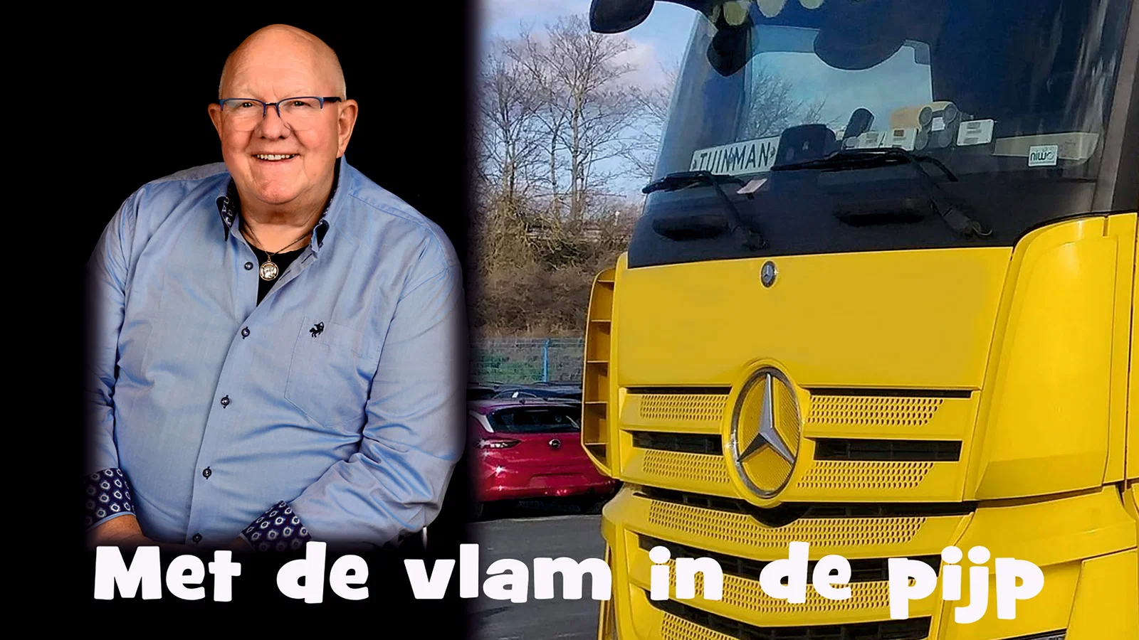 Met De Vlam In De Pijp - 2020 Versie, Ode Aan De Truckers background