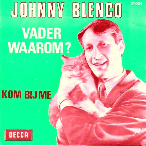 Vader, Waarom? / Kom Bij Me
