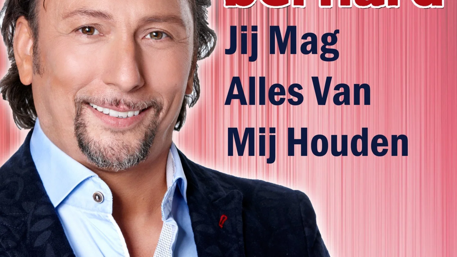 Jij Mag Alles Van Mij Houden background