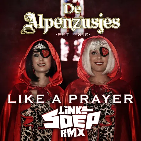 Like A Prayer - Linke Soep Remix