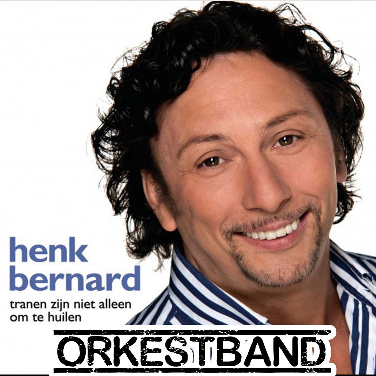 Tranen Zijn Niet Alleen Om Te Huilen (Orkestband)