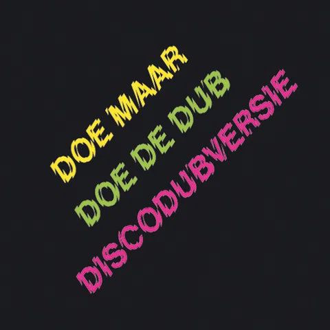 Doe De Dub - Discodubversie - Dubs uit 'Doris Day en Andere Stukken'
