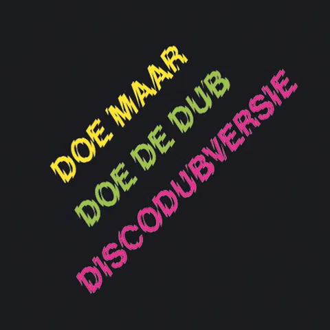 Doe De Dub - Discodubversie - Dubs uit 'Doris Day en Andere Stukken'