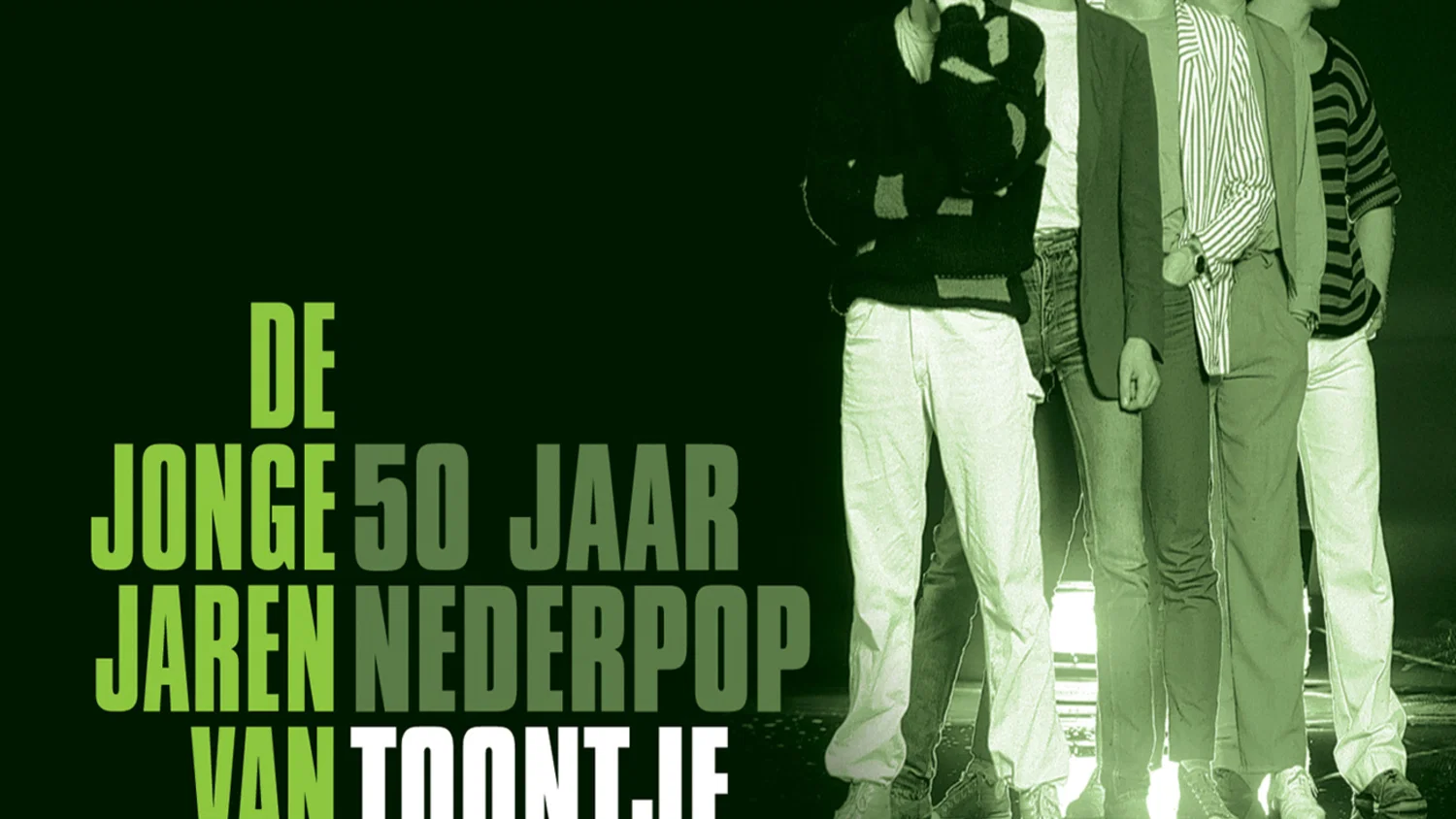 De Jonge Jaren van Toontje Lager - 50 Jaar Nederpop background