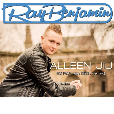 Alleen Jij (remix Rob van Dijck)