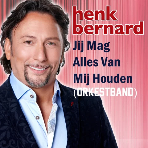 Jij Mag Alles Van Mij Houden (Orkestband)