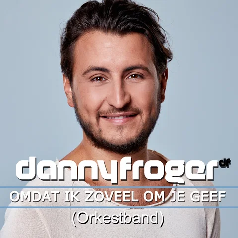 Omdat Ik Zoveel Om Je Geef (Orkestband)