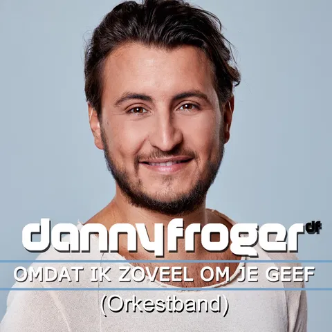 Omdat Ik Zoveel Om Je Geef (Orkestband)