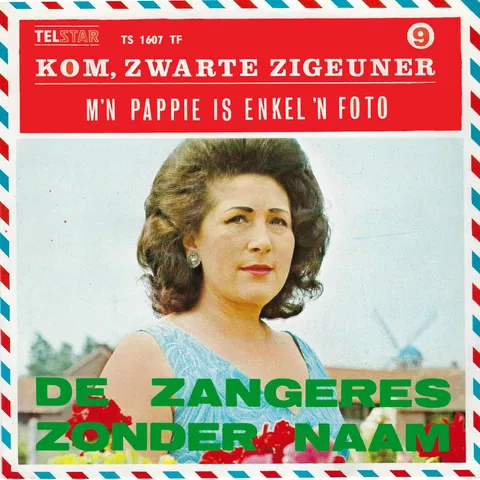 Kom, Zwarte Zigeuner / M'n Pappie is Enkel 'n Foto