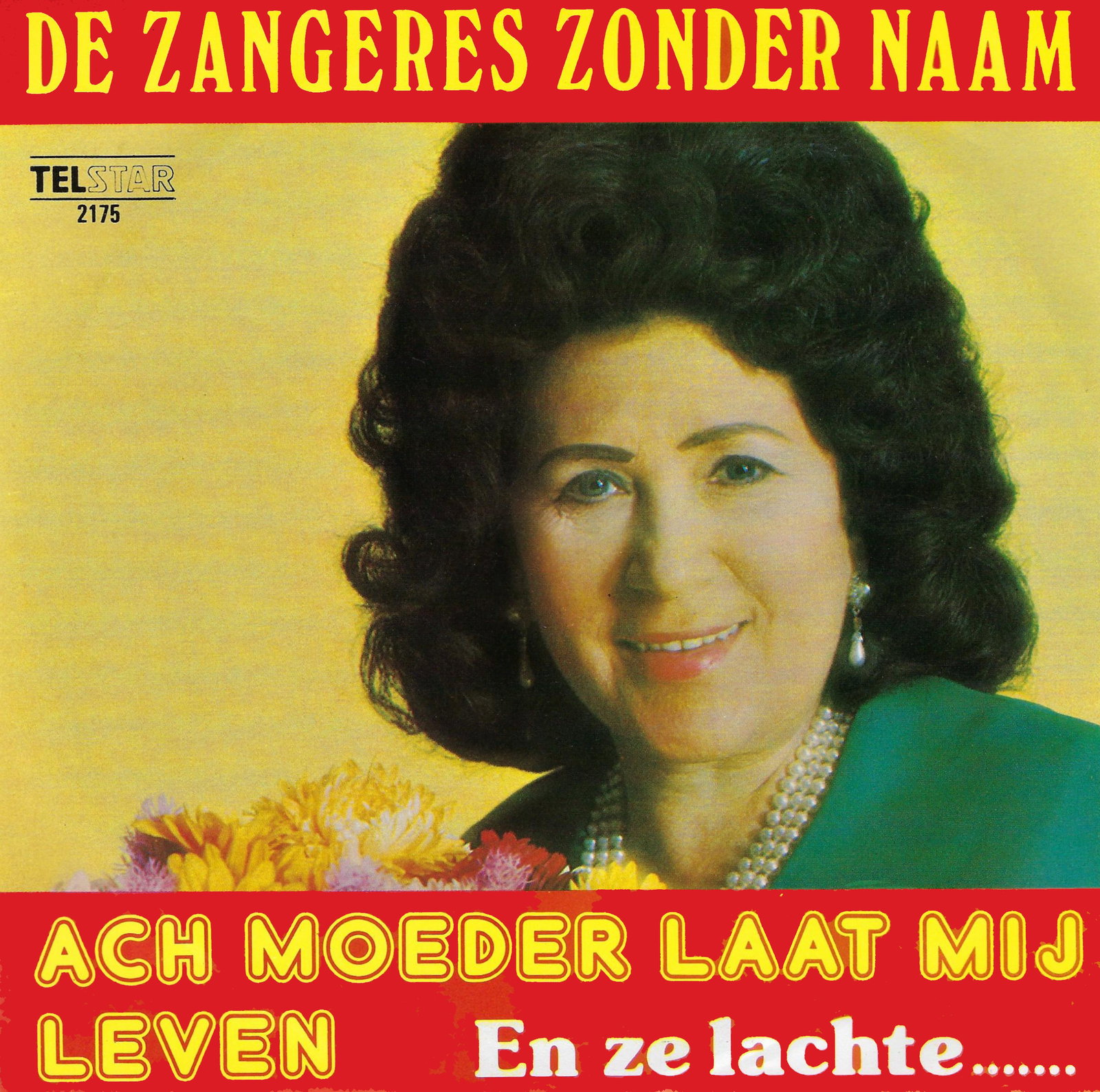 Ach Moeder Laat Mij Leven /  En Ze Lachte...