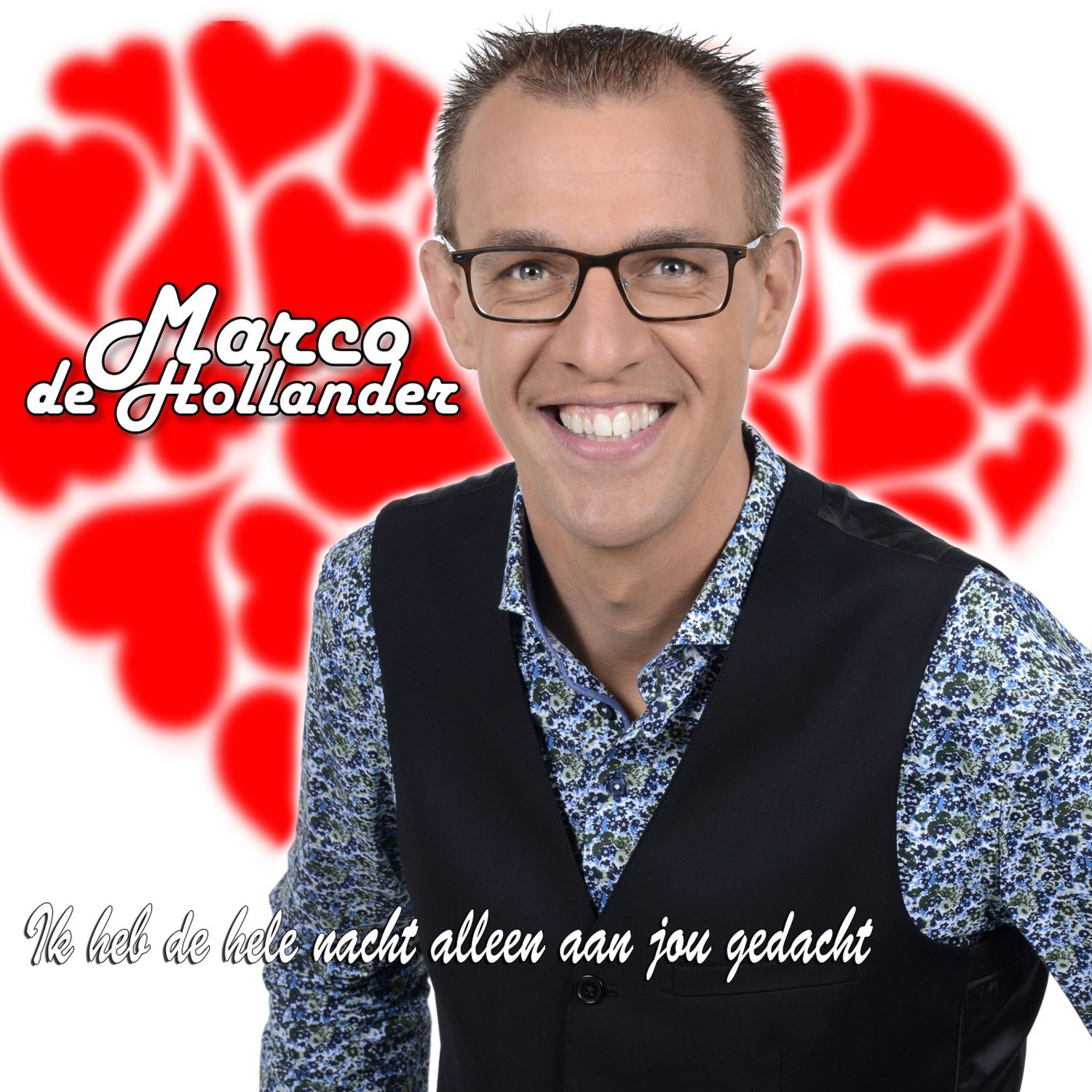 Ik Heb de Hele Nacht Alleen Aan Jou Gedacht
