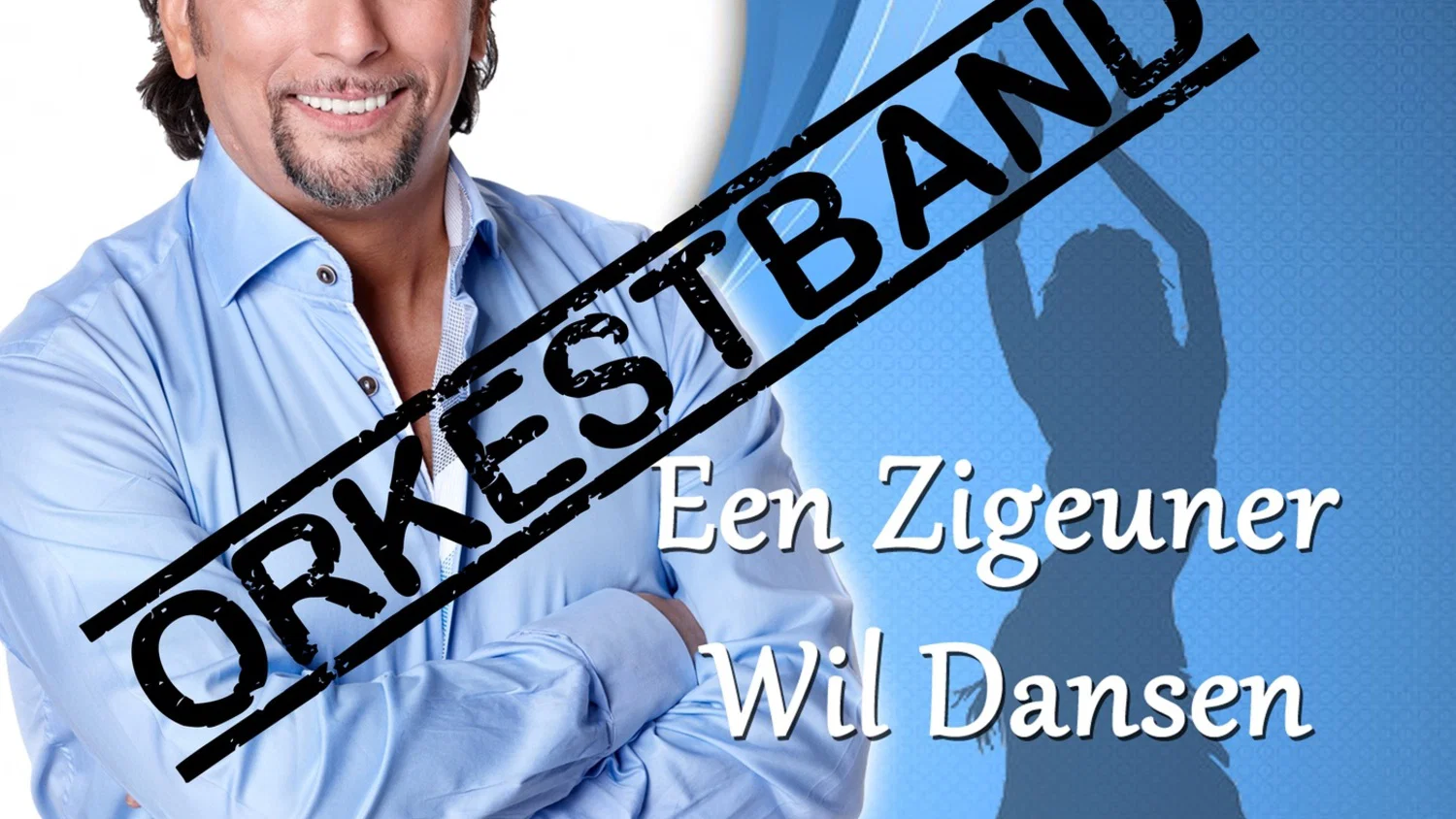 Een Zigeuner Wil Dansen (orkestband) background