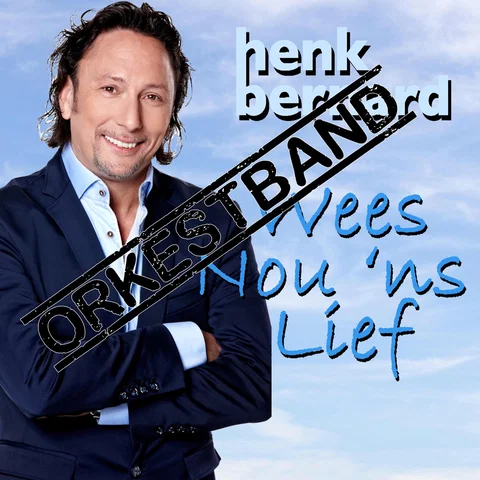 Wees Nou `ns Lief (Orkestband)