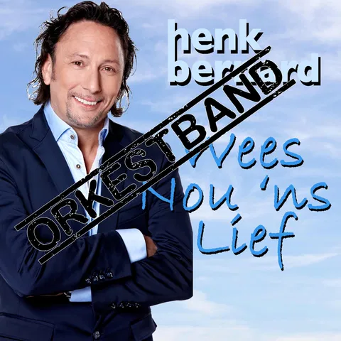 Wees Nou `ns Lief (Orkestband)