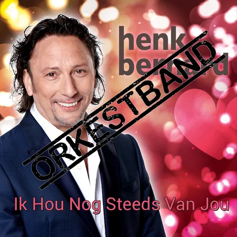 Ik Hou Nog Steeds Van Jou (Orkestband)