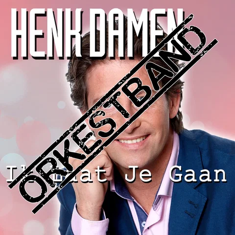 Ik Laat Je Gaan (orkestband)