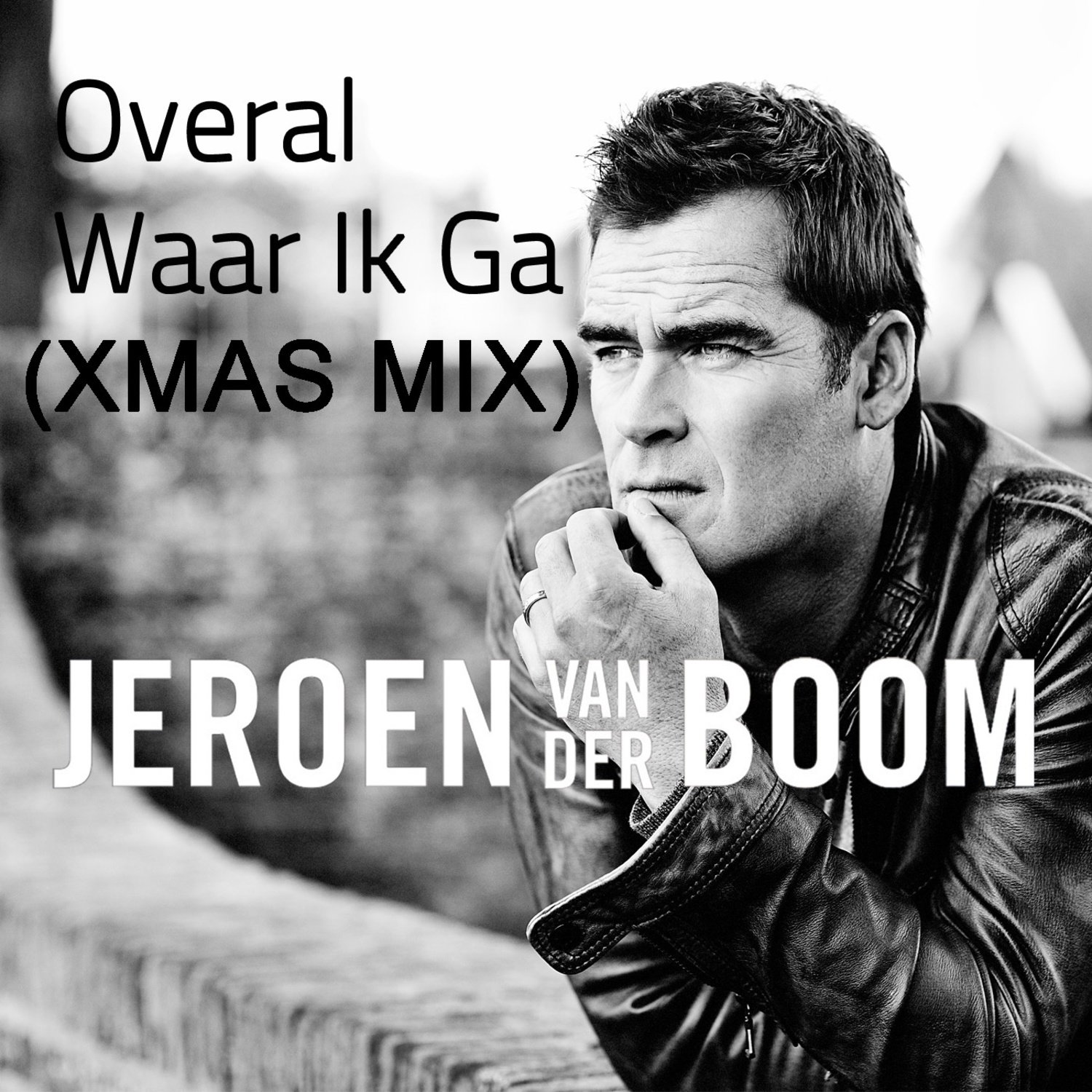 Overal Waar Ik Ga (XMAS MIX)