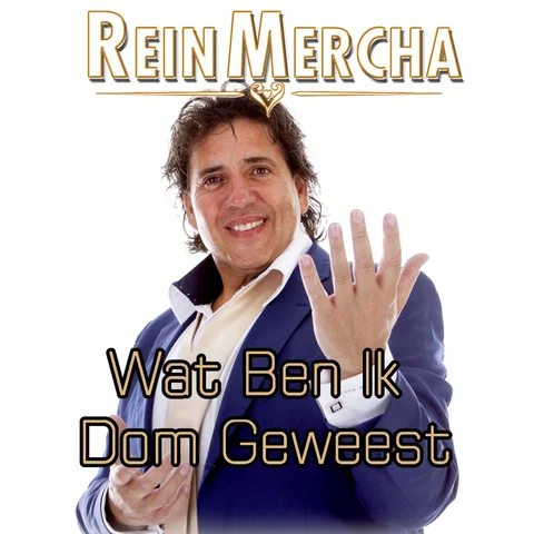 Wat ben Ik Dom Geweest