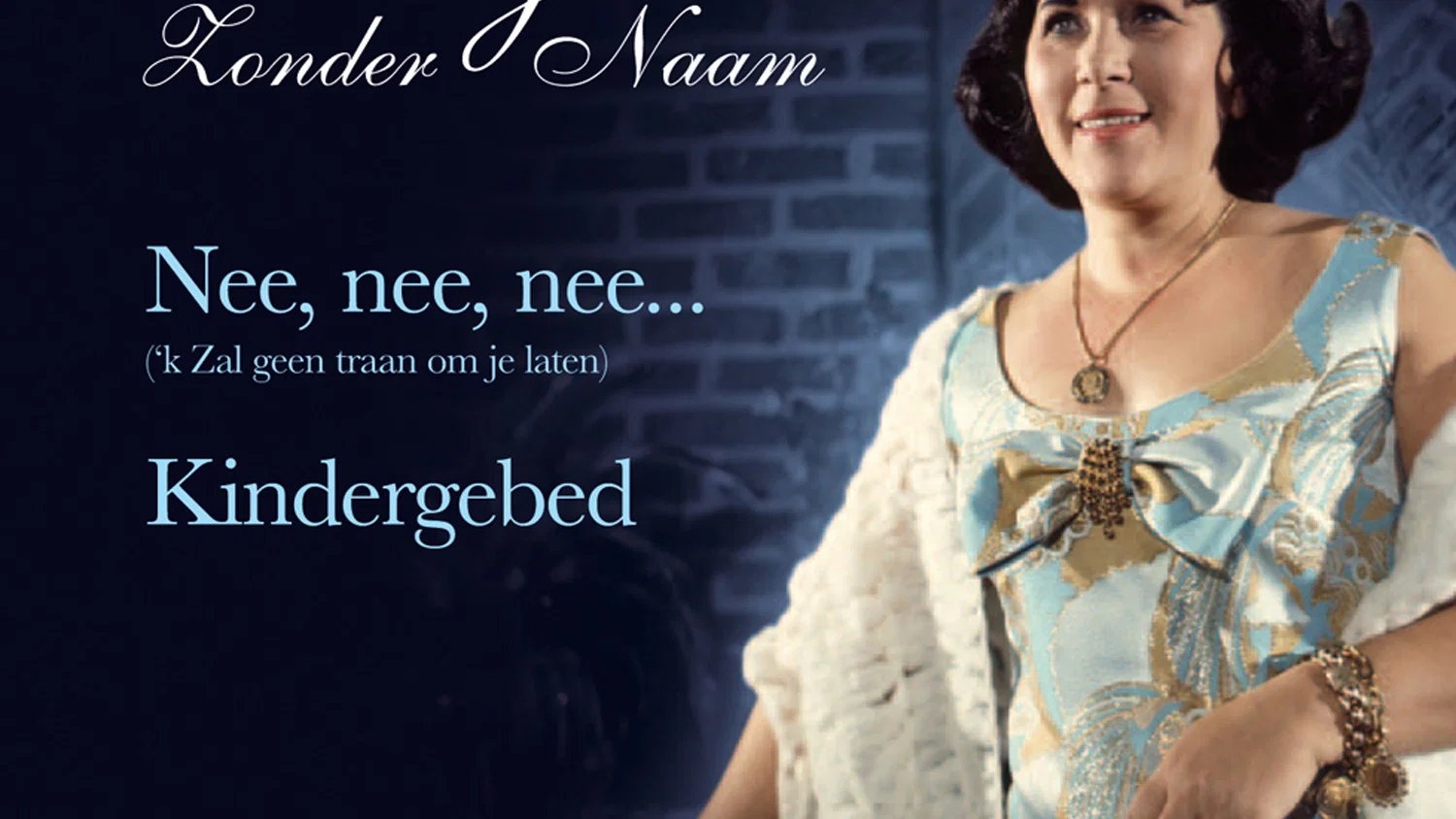 Nee, Nee, Nee... ('k Zal Geen Traan Om Je Laten) / Kindergebed background
