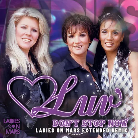 Don't Stop Now - Ladies On Mars Extended Remix