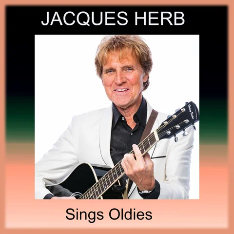 Jacques Herb Sings Oldies