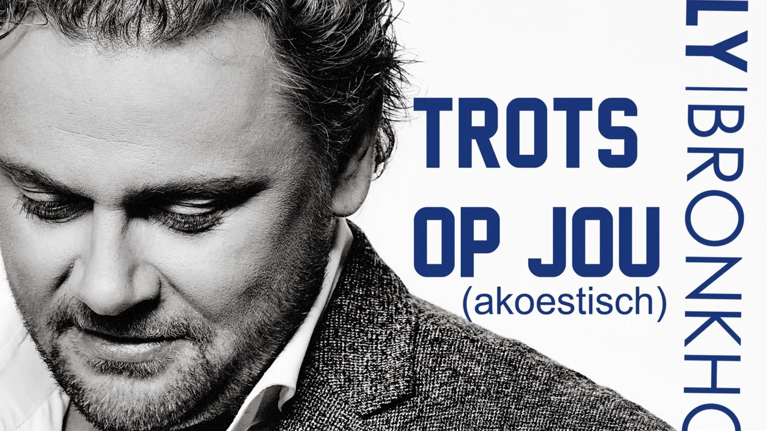 Trots Op Jou (Akoestisch) background