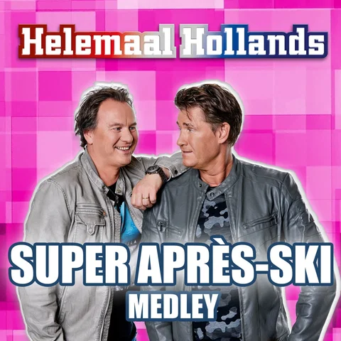 Super Apres Ski Medley