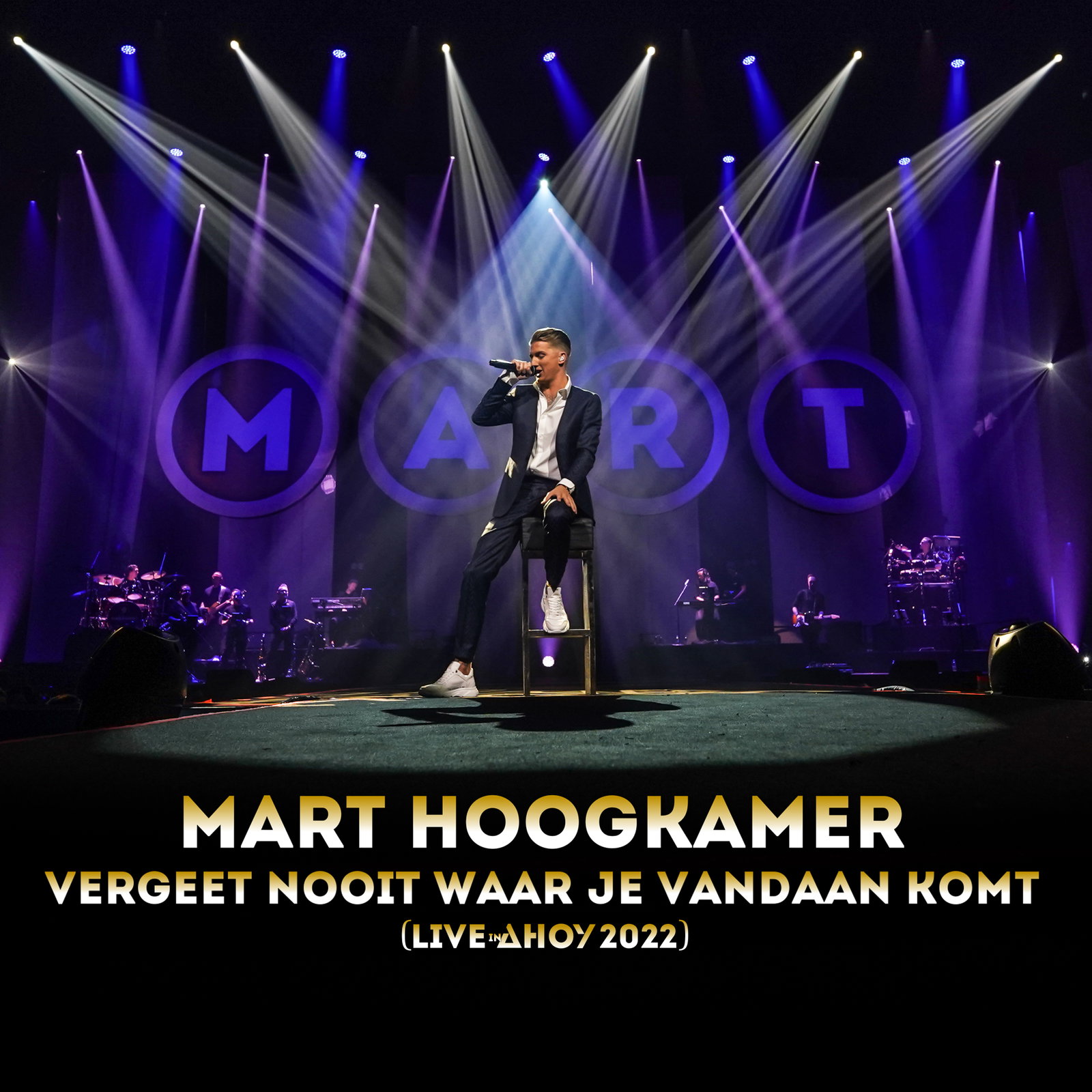 Vergeet Nooit Waar Je Vandaan Komt - Live In Ahoy 2022