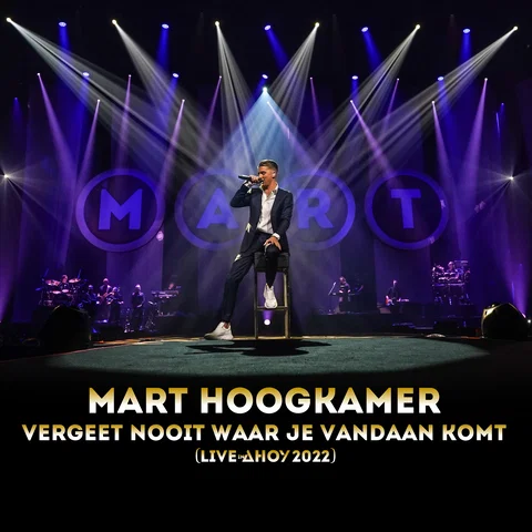 Vergeet Nooit Waar Je Vandaan Komt - Live In Ahoy 2022