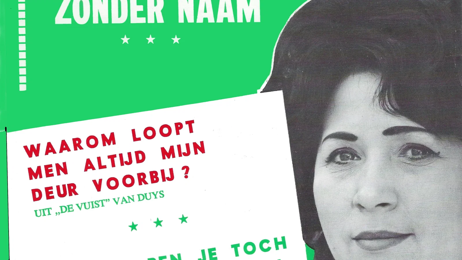 Waarom Loopt Men Altijd Mijn Deur Voorbij / Wat Ben Je Toch Rijk in Je Leven background